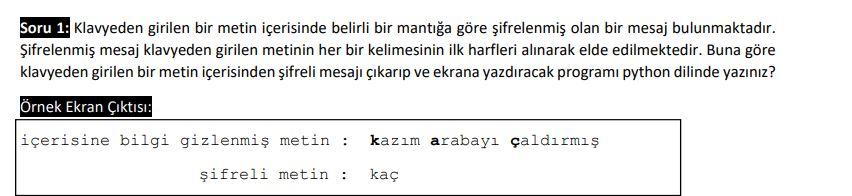 Soru 1 Klavyeden Girilen Bir Metin Icerisinde Belirli Bir Mantiga Gore Sifrelenmis Olan Bir Mesaj Bulunmaktadir Sifrel 1