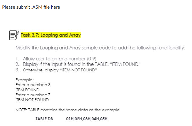 Please Submit Asm File Here Task 3 5 Basic Looping Display Sets Of Based On The User S Integer Input 0 9 Exampl 2