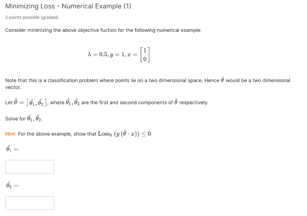 In This Problem We Will Investigate Minimizing The Training Objective For A Support Vector Machine With Margin Loss 2