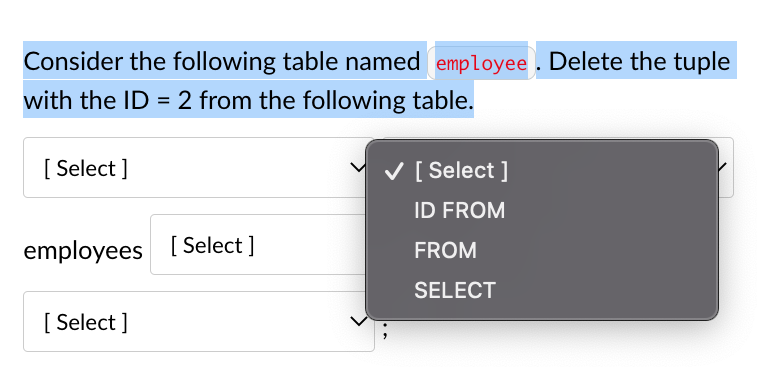 Consider The Following Table Named Employee Delete The Tuple With The Id 2 From The Following Table Select Select 2