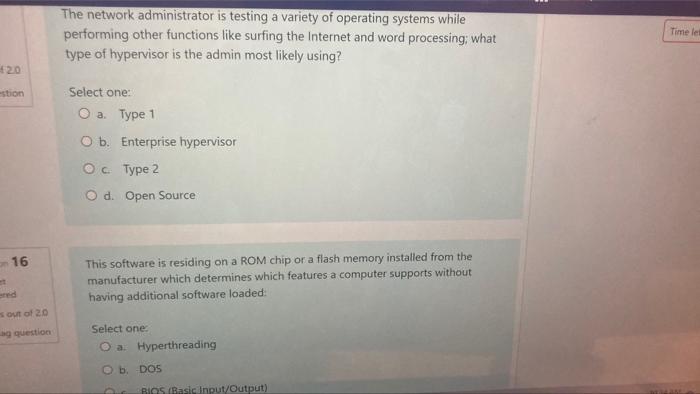 Estion 16 Et Ered S Out Of 20 Ag Question The Network Administrator Is Testing A Variety Of Operating Systems While Perf 1