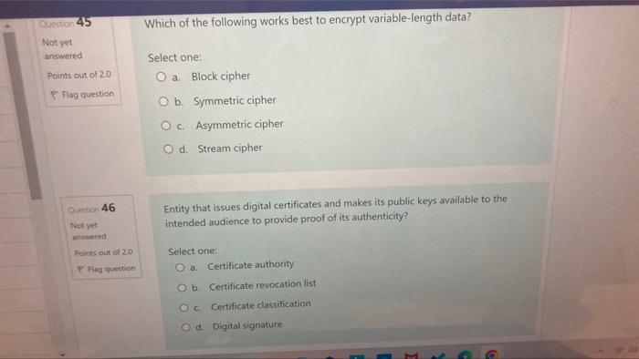 Question 45 Not Yet Answered Points Out Of 2 0 P Flag Question Question 46 Not Yet Answered Points Out Of 2 0 Flag Quest 1