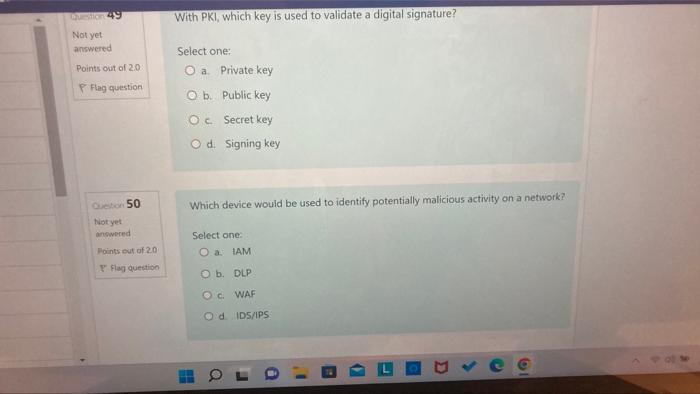 Question 49 Not Yet Answered Points Out Of 2 0 P Flag Question Question 50 Not Yet Answered Points Out Of 2 0 Flag Ques 1