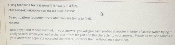 Using Following Text Assume This Text Is In A File Cfgcj Hcghgc3 Higjcfg Cjg Hgcjgj Cjgc Cjgjggc Search Pattern Assu 1