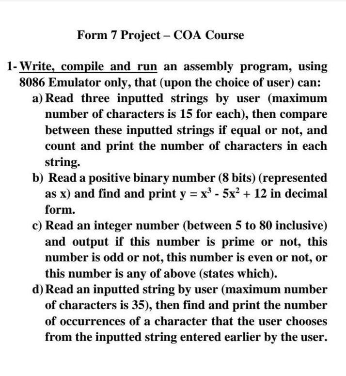 Form 7 Project Coa Course 1 Write Compile And Run An Assembly Program Using 8086 Emulator Only That Upon The Choi 1