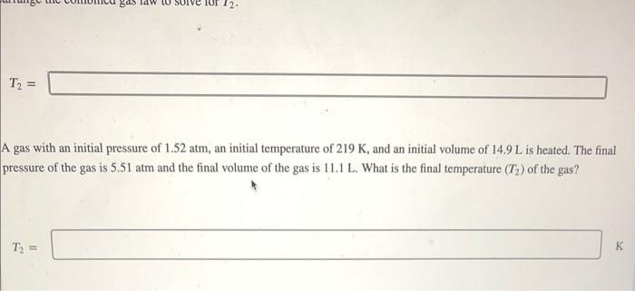 The Combined Gas Law States That For A Fixed Amount Of Gas The Quantity Pvit Is Constant This Is Often Expressed By Th 2