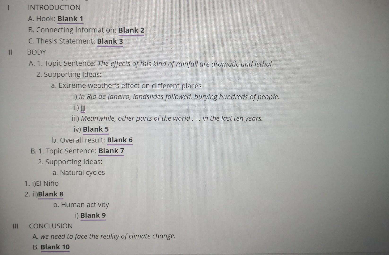 I Introduction A Hook Blank 1 B Connecting Information Blank 2 C Thesis Statement Blank 3 Body A 1 Topic Sent 2