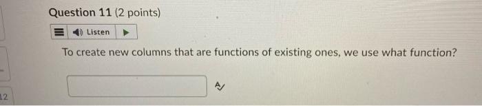Question 4 2 Points Saved E Listen What Is The R Equivalent Data Type To A Python Float Is What A 12 Question 11 2