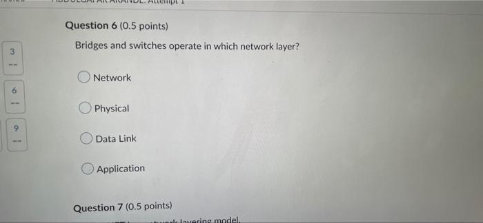 5 9 Question 1 0 5 Points Is Needed To Communicate And To Transfer Information Across Two Different Destinations To G 6