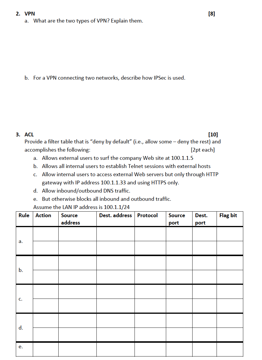8 2 Vpn A What Are The Two Types Of Vpn Explain Them B For A Vpn Connecting Two Networks Describe How Ipsec Is U 1