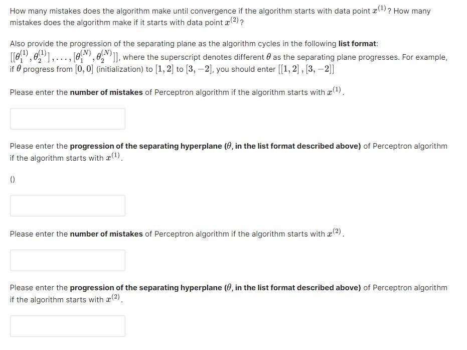 How Many Mistakes Does The Algorithm Make Until Convergence If The Algorithm Starts With Data Point How Many Mistak 1