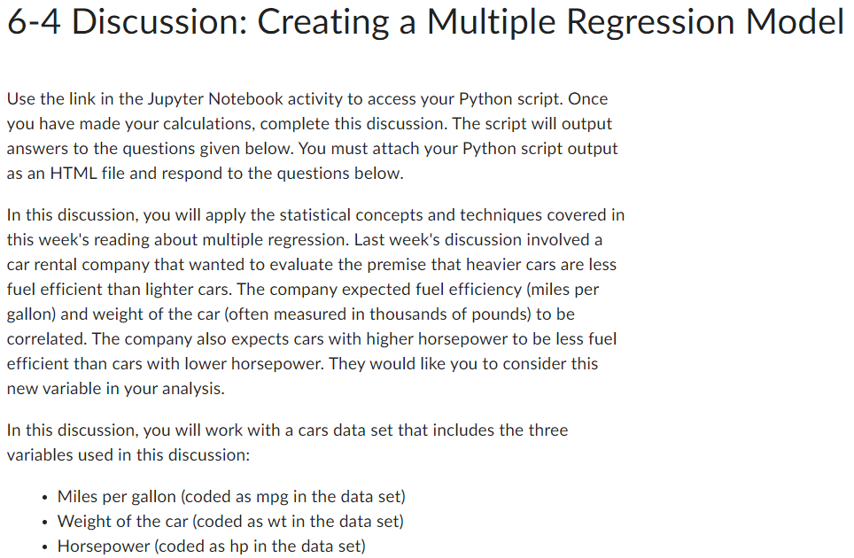 6 4 Discussion Creating A Multiple Regression Model Use The Link In The Jupyter Notebook Activity To Access Your Python 1