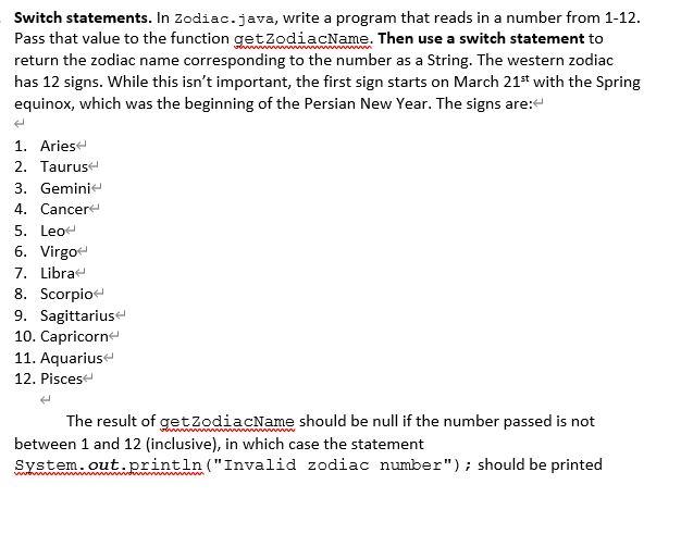 Switch Statements In Zodiac Java Write A Program That Reads In A Number From 1 12 Pass That Value To The Function Get 1