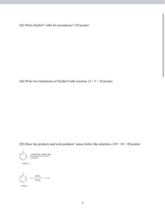 Q3 Write Huckel S Rules For Aromaticity 10 Points 04 Write Two Limitations Of Friedel Crafts Reaction 5 5 10 Poi 1