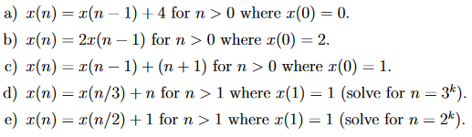 Solve The Following Recurrence Relations Please Show Your Work 1