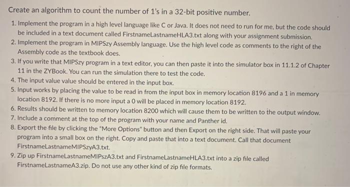 Create An Algorithm To Count The Number Of 1 S In A 32 Bit Positive Number 1 Implement The Program In A High Level Lan 1