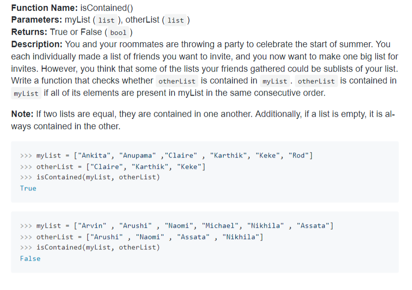 Function Name Iscontained Parameters Mylist List Otherlist List Returns True Or False Bool Description You 1