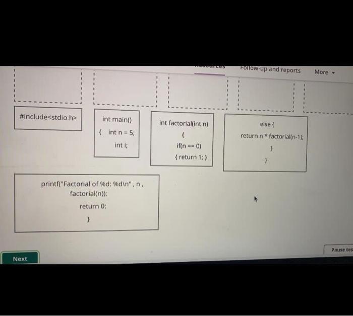 Include Next Int Main Int N 5 Int I Printf Factorial Of D D N N Factorial N Return 0 Mesources Int 1