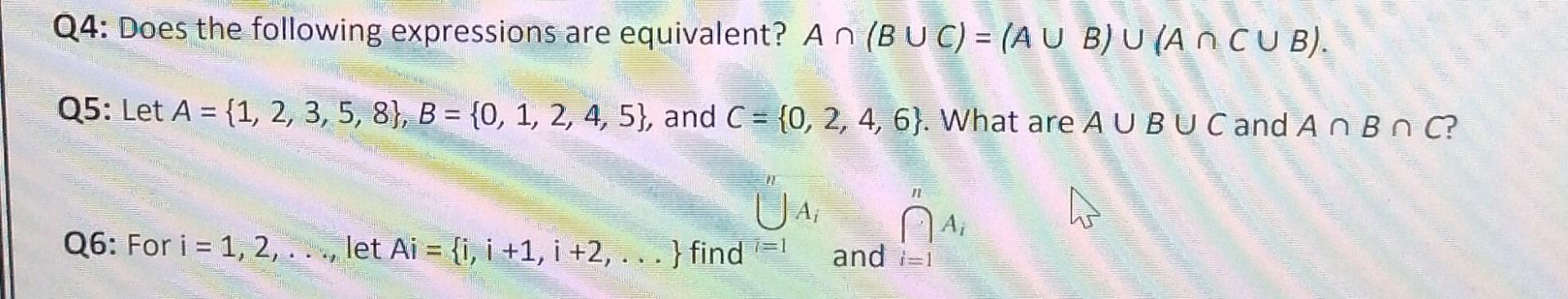 Q4 Does The Following Expressions Are Equivalent An Buc Au B U Ancub Q5 Let A 1 2 3 5 8 B 0 1 1