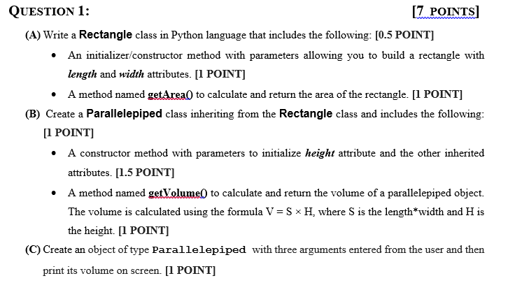 Question 1 A Write A Rectangle Class In Python Language That Includes The Following 0 5 Point 7 Points An Initia 1