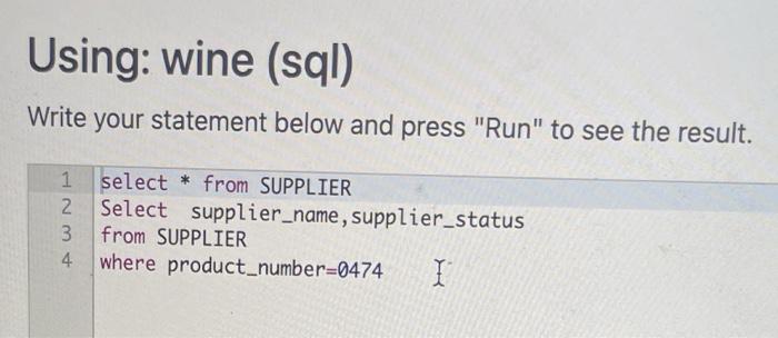 A Write A Sql Query That Returns Supplier Number And Purchase Price From The Supplies Relation For Product Number 0474 2