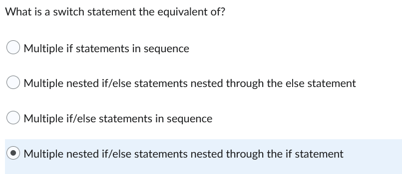 What Is A Switch Statement The Equivalent Of Multiple If Statements In Sequence Multiple Nested If Else Statements Nest 1