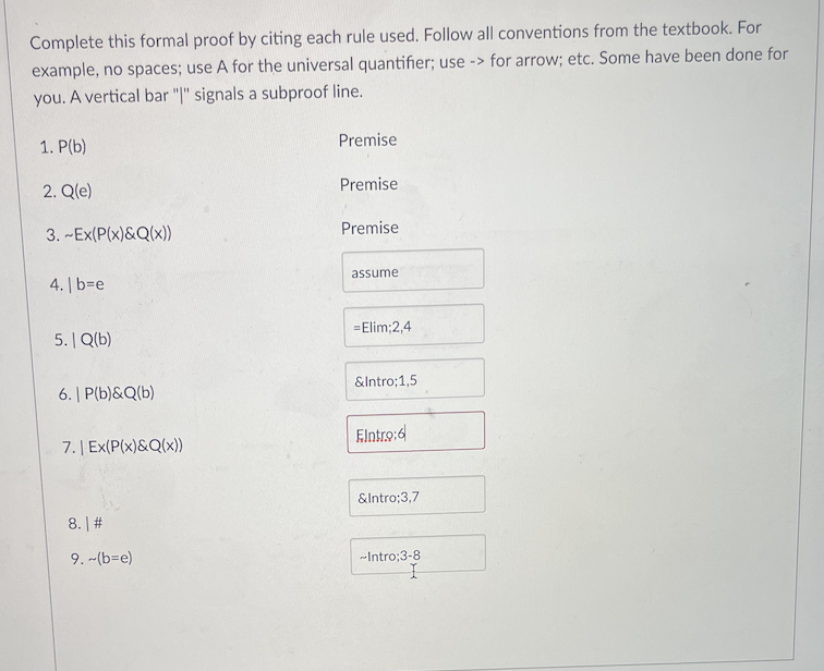 Complete This Formal Proof By Citing Each Rule Used Follow All Conventions From The Textbook For Example No Spaces U 1