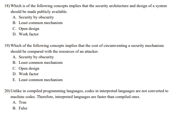18 Which Is Of The Following Concepts Implies That The Security Architecture And Design Of A System Should Be Made Publ 1