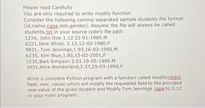 Please Read Carefully You Are Only Required To Write Modify Function Consider The Following Comma Separated Sample Stude 1