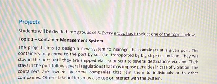 Projects Students Will Be Divided Into Groups Of 5 Every Group Has To Select One Of The Topics Below Topic 1 Container 1