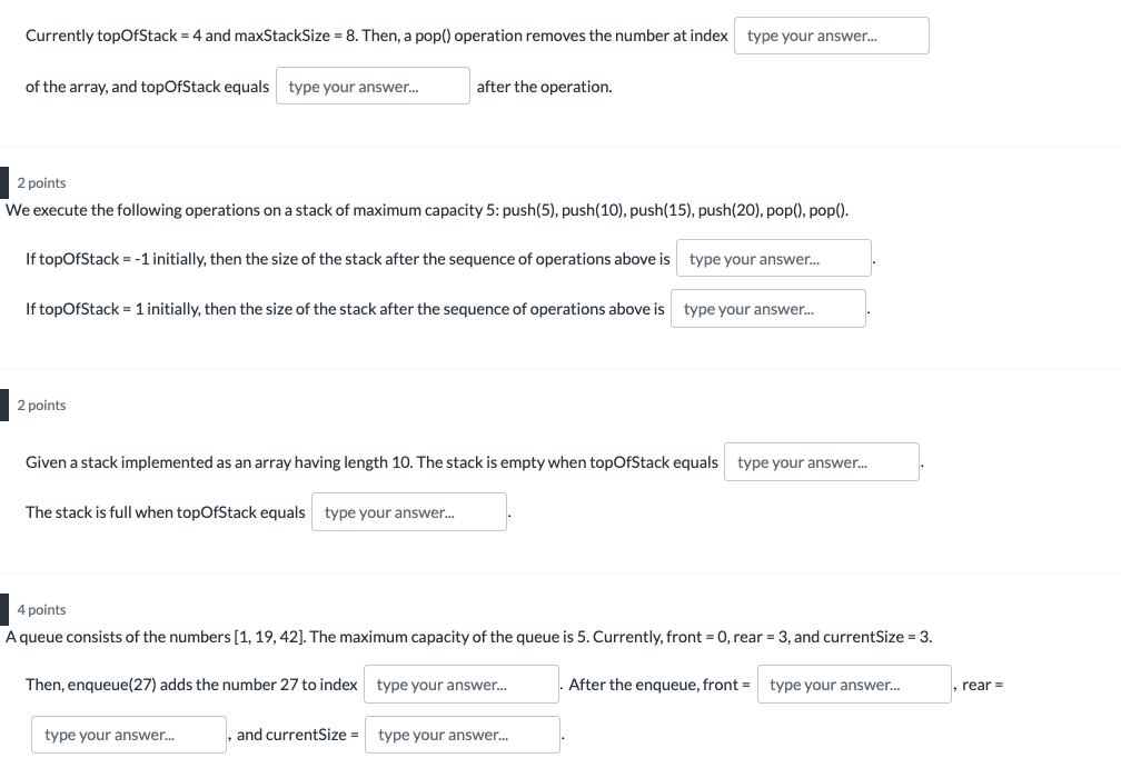 Currently Topofstack 4 And Maxstacksize 8 Then A Pop Operation Removes The Number At Index Type Your Answer O 1