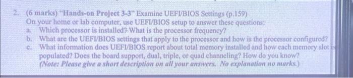 2 6 Marks Hands On Project 3 3 Examine Uefi Bios Settings P 159 On Your Home Or Lab Computer Use Uefi Bios Setup 1