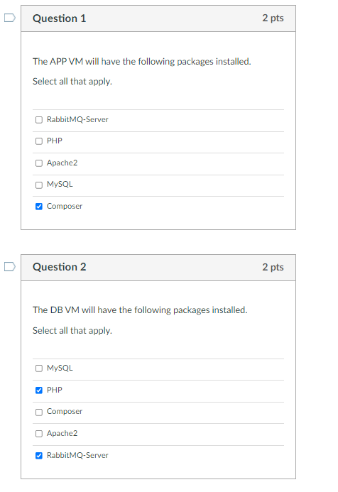 Question 1 The App Vm Will Have The Following Packages Installed Select All That Apply Rabbitmq Server Php O Apache2 M 1