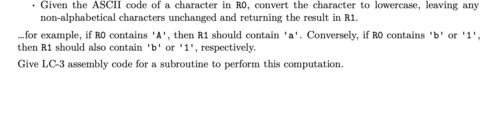 Consider The Following Problem Given The Ascii Code Of A Character In R0 Convert The Character To Lowercase 1