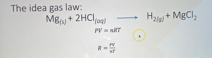 If You Carry Out The Reaction That We Will Be Doing In Lab To Determine The Value Of The Gas Constant And You Begin With 2