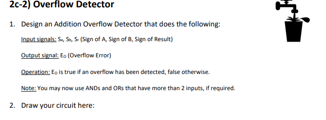 2c 2 Overflow Detector 1 Design An Addition Overflow Detector That Does The Following Input Signals Sa Sb Sr Sign 1
