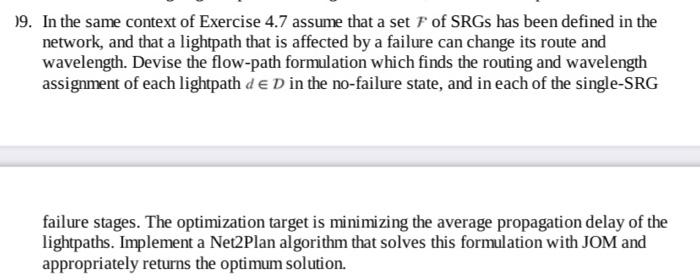 19 In The Same Context Of Exercise 4 7 Assume That A Set F Of Srgs Has Been Defined In The Network And That A Lightpat 1