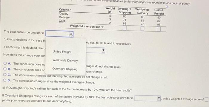 Fernando Garza S Firm Wishes To Use Factor Rating To Help Select An Outsourcing Provider Of Logistics Services A With 2