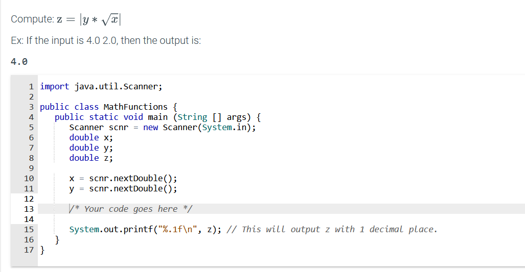Compute Z Y V X Ex If The Input Is 4 0 2 0 Then The Output Is 4 0 1 Import Java Util Scanner 2 3 Public Class M 1