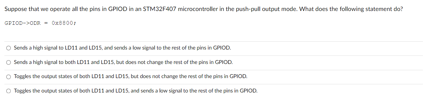 Suppose That We Operate All The Pins In Gpiod In An Stm32f407 Microcontroller In The Push Pull Output Mode What Does Th 1