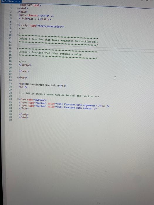 Lab 3 2 Using Functions Arguments And Return Values In Javascript Objective 1 3 1 Methods As Functions Objective 1 3 2