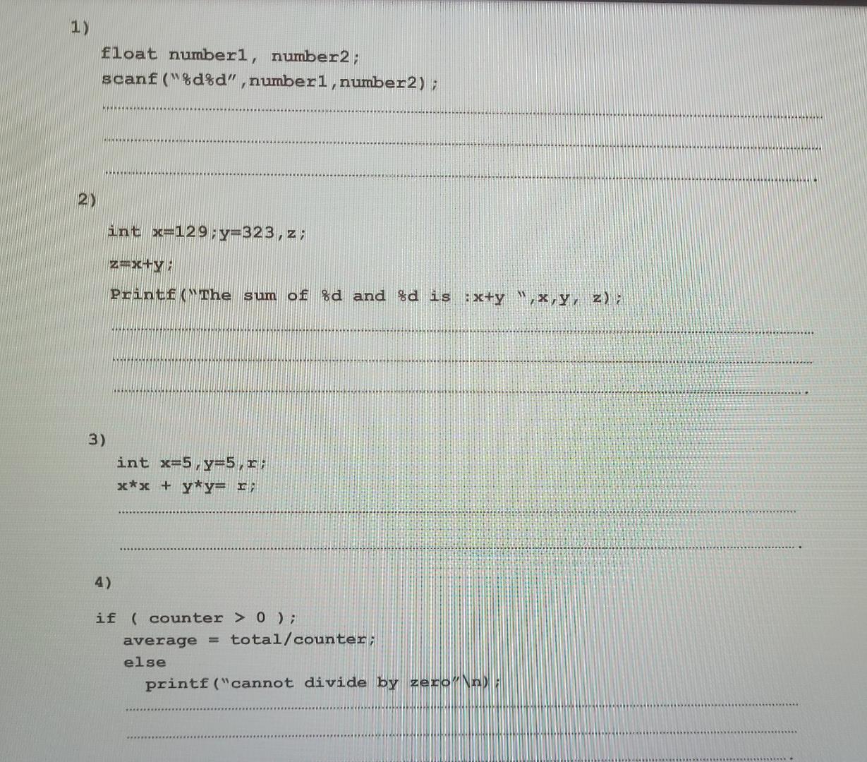 1 Float Numberl Number2 Scanf D D Numberl Number2 2 Int X 129 Y 323 Z Z X Y Printf The Sum Of D And D 1