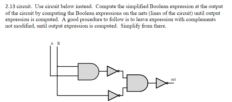 2 13 Circuit Use Circuit Below Instead Compute The Simplified Boolean Expression At The Output Of The Circuit By Compu 1