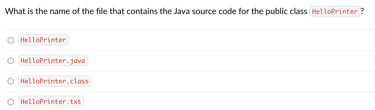 What Is The Name Of The File That Contains The Java Source Code For The Public Class Helloprinter Helloprinter Hellopr 1