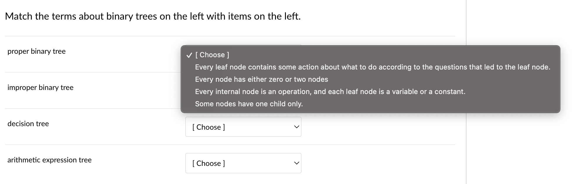 Match The Terms About Binary Trees On The Left With Items On The Left Proper Binary Tree Choose Every Leaf Node Co 1