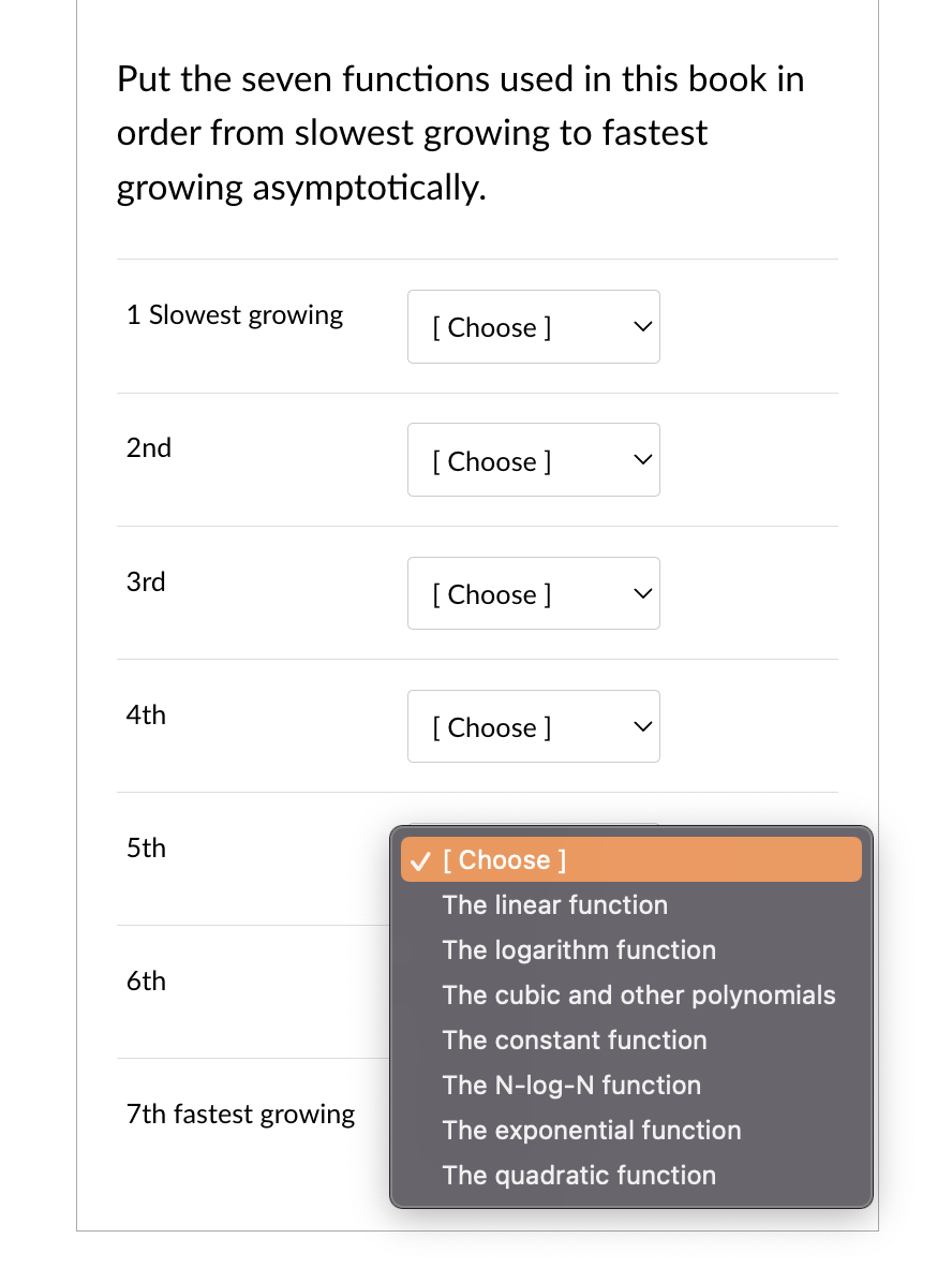 Put The Seven Functions Used In This Book In Order From Slowest Growing To Fastest Growing Asymptotically 1 Slowest Gro 1