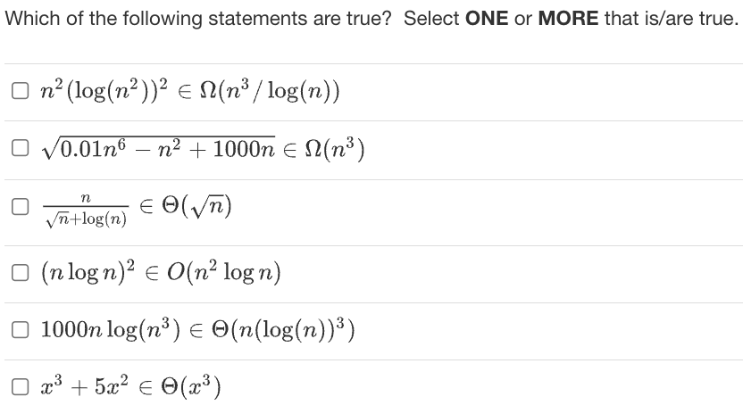 Which Of The Following Statements Are True Select One Or More That Is Are True N Log N N N Log N 0 01no 1