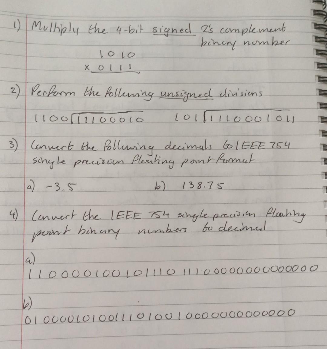 1 Multiply The 4 Bit Signed 2 S Complement Binery Number 1010 X 0111 2 Perform The Following Unsigned Divisions 10111 1