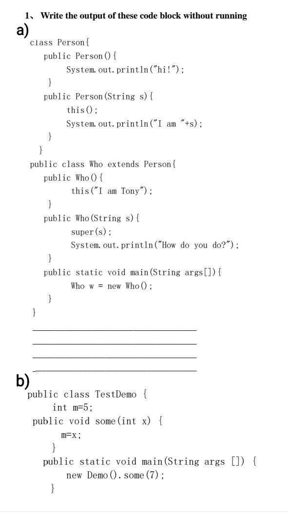 These Are Java Program Just Write The Output Of Those Code Without Running The Program I Need The Answer Within 20 1