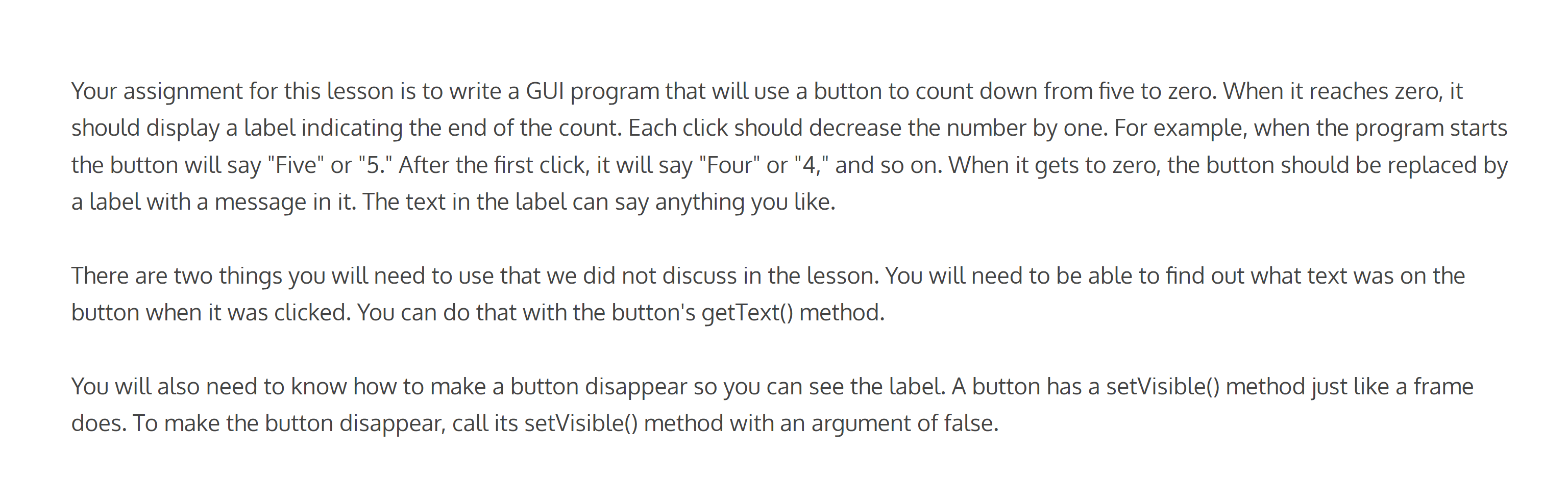 Your Assignment For This Lesson Is To Write A Gui Program That Will Use A Button To Count Down From Five To Zero When I 1